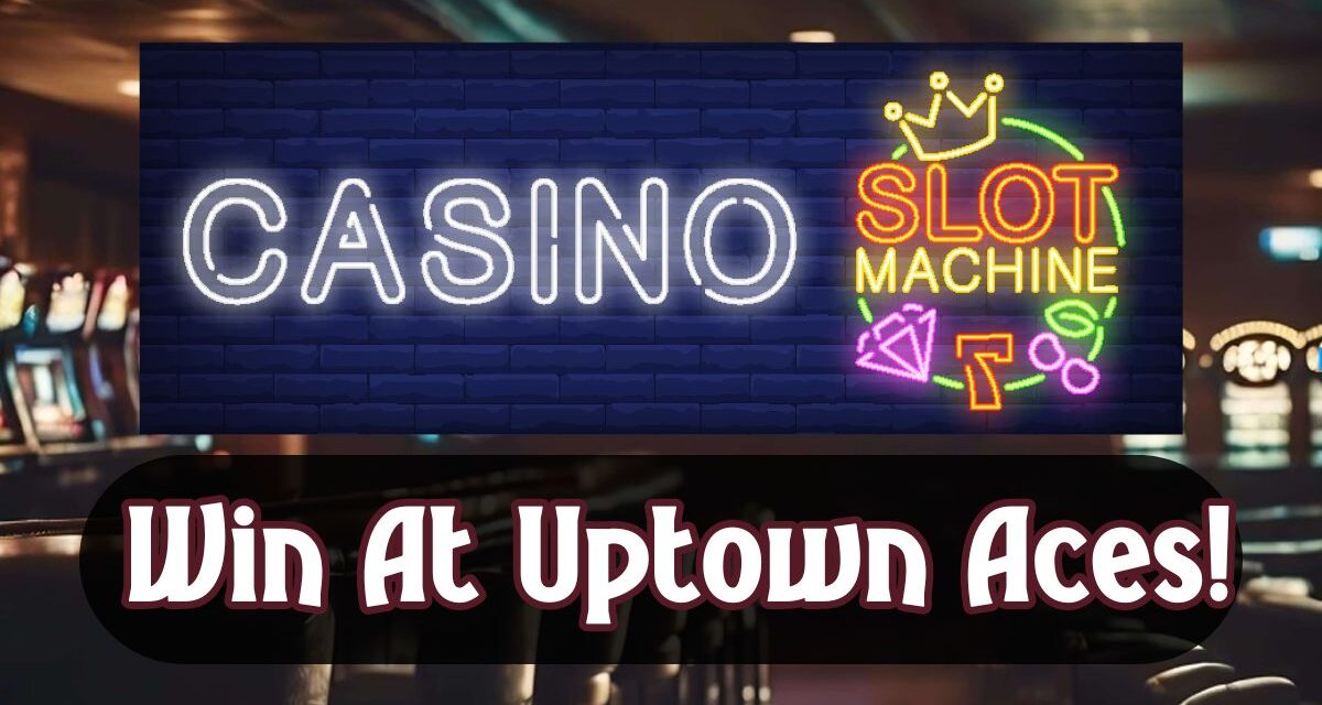 Uptown Aces Casino Review